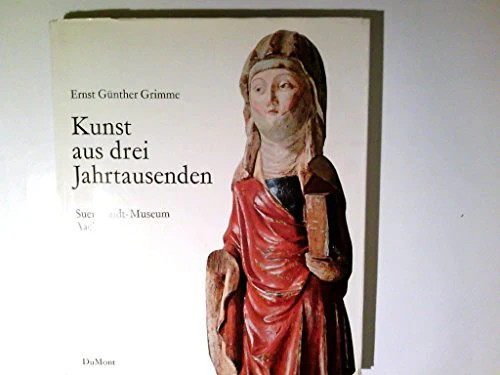 Kunst aus drei jahrtausenden - aus,