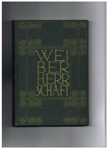 Weiberherrschaft privatdruck - weiberherrschaft,
