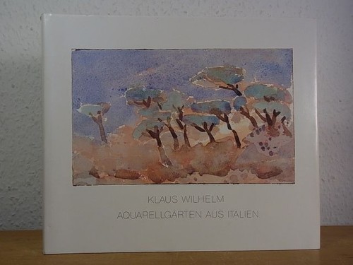 Klaus wilhelm aquarellgärten - klaus,