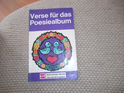 Verse für das poesiealbum - poesiealbum,