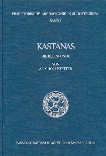 Kastanas die kleinfunde - kastanas.,