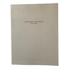Handzeichnungen 1974 - 1984.