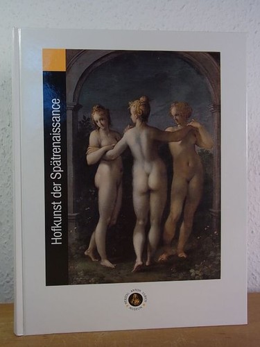 Hofkunst der spätrenaissance - hofkunst,