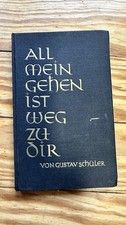 Gustav Schüler: All mein