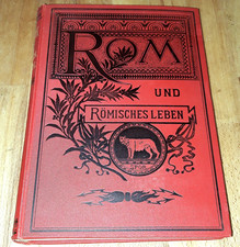 Rom und Römisches Leben im