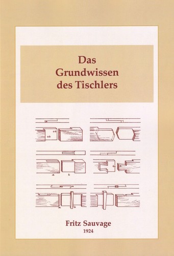 Das grundwissen des - des, tischlers